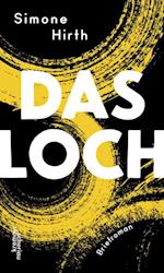 Das Loch