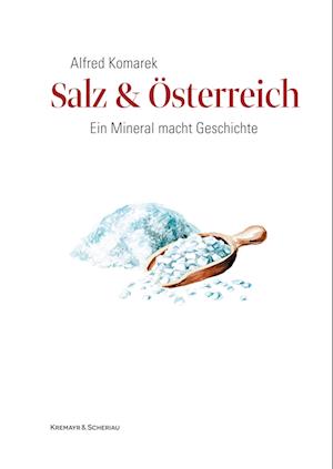 Salz & Österreich