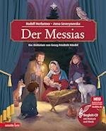 Der Messias (Das musikalische Bilderbuch mit CD und zum Streamen)
