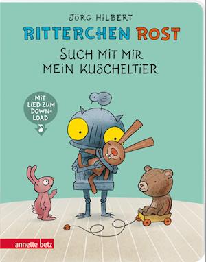 Ritterchen Rost - Such mit mir mein Kuscheltier