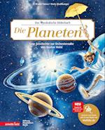 Die Planeten (Das musikalische Bilderbuch mit CD und zum Streamen)