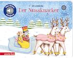 Ich entdecke 'Der Nussknacker' - Pappbilderbuch mit Sound (Mein kleines Klangbuch)