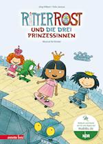 Ritter Rost 22: Ritter Rost und die drei Prinzessinnen (Ritter Rost mit CD und zum Streamen, Bd. ?)