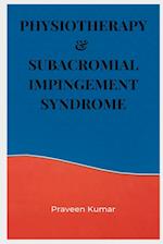 Physiotherapy & Subacromial Impingement Syndrome 