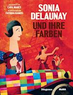 Sonia Delaunay und ihre Farben