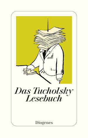 Das Tucholsky Lesebuch