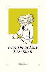 Das Tucholsky Lesebuch