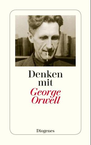 Denken mit George Orwell