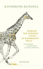 Warum die Giraffe nicht in Ohnmacht fällt