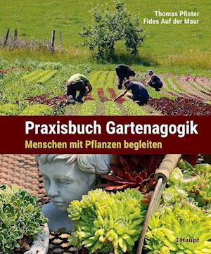 Praxisbuch Gartenagogik