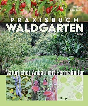 Praxisbuch Waldgarten