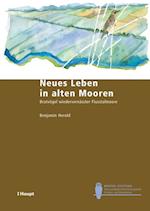 Neues Leben in alten Mooren