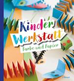 Kinder-Werkstatt Farbe und Papier