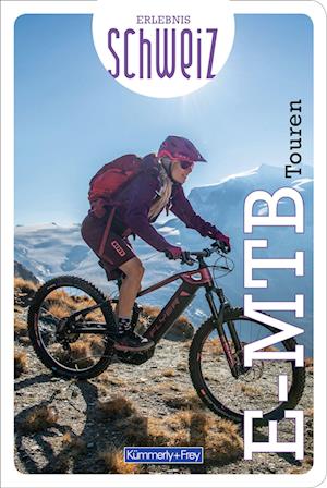 E-Mountainbike Touren Erlebnis Schweiz