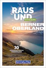 Kümmerly+Frey Raus und Wandern Berner Oberland - Wanderführer