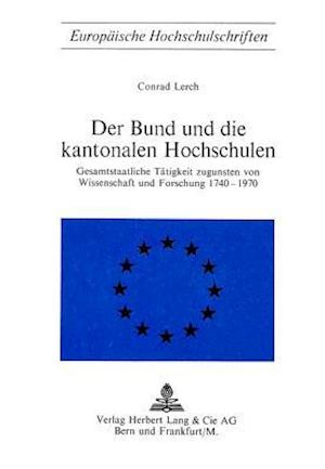 Der Bund Und Die Kantonalen Hochschulen