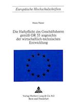 Die Haftpflicht Des Geschaeftsherrn Gemaess or 55 Angesichts Der Wirtschaftlich-Technischen Entwicklung