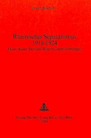 Rheinischer Separatismus 1918-1924