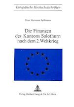 Die Finanzen Des Kantons Solothurn Nach Dem 2. Weltkrieg