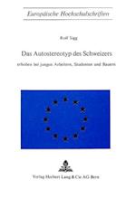 Das Autostereotyp Des Schweizers