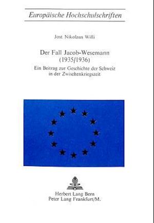 Der Fall Jacob-Wesemann (1935/1936)