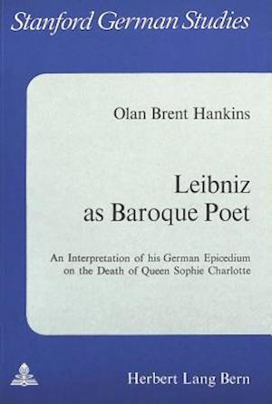 Leibniz as Baroque Poet