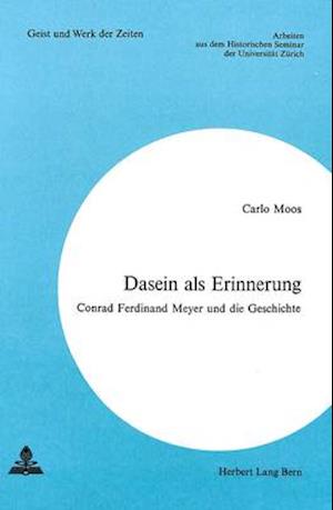 Dasein ALS Erinnerung