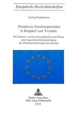 Pestalozzis Erziehungsinstitut in Burgdorf Und Yverdon