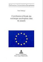 Contribution A L'Etude Des Surcharges Psychogenes Chez Les Assures