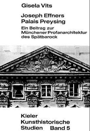 Joseph Effners Palais Preysing