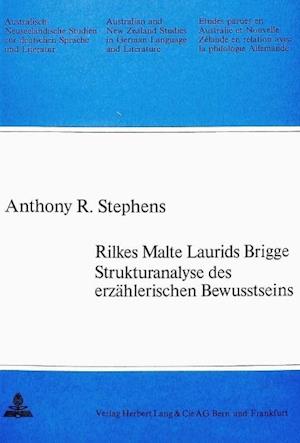 Rilkes Malte Laurids Brigge - Strukturanalyse Des Erzaehlerischen Bewusstseins