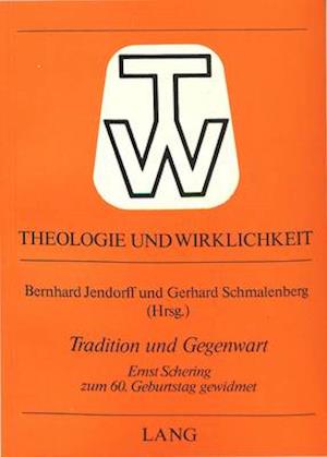 Tradition Und Gegenwart