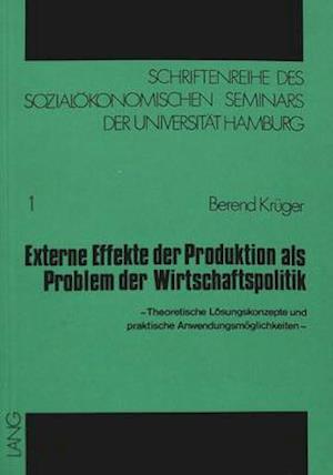 Externe Effekte Der Produktion ALS Problem Der Wirtschaftspolitik