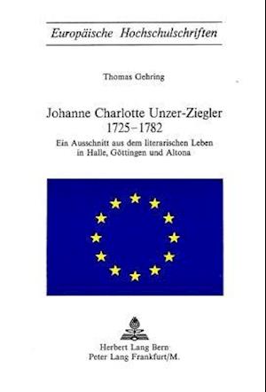 Johanne Charlotte Unzer-Ziegler 1725-1782