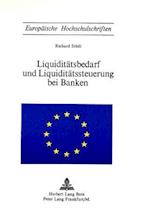 Liquiditaetsbedarf Und Liquiditaetssteuerung Bei Banken