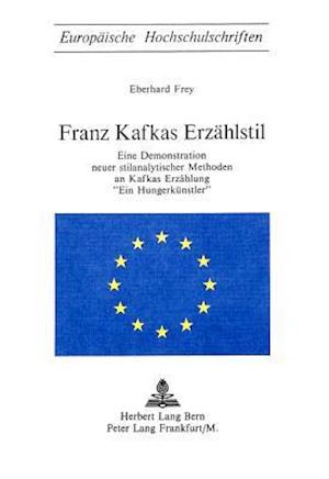 Franz Kafkas Erzaehlstil