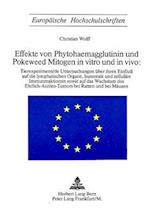 Phytohaemagglutinin (Pha) Und Poleweed Mitogen (Pwm) in Vitro Und in Vivio