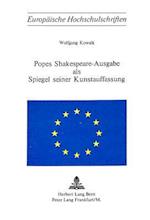 Popes Shakespeare-Ausgabe ALS Spiegel Seiner Kunstauffassung