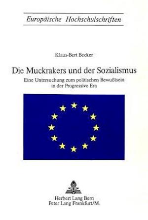 Die Muckrakers Und Der Sozialismus