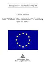 Das Verfahren Ohne Muendliche Verhandlung. 128 ABS. 2 Zpo