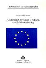 Afghanistan Zwischen Tradition Und Modernisierung