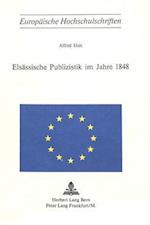 Elsässische Publizistik im Jahre 1848