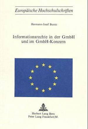 Informationsrechte in Der Gmbh Und Im Gmbh-Konzern