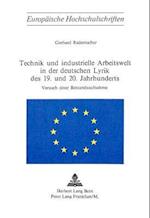 Technik Und Industrielle Arbeitswelt in Der Deutschen Lyrik Des 19. Und 20. Jahrhunderts. Versuch Einer Bestandsaufnahme