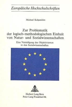 Zur Problematik Der Logisch-Methodologischen Einheit Von Natur- Und Sozialwissenschaften