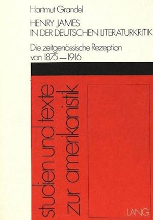 Henry James in Der Deutschen Literaturkritik