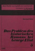Das Problem Des Historischen Romans Bei George Eliot
