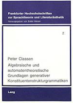 Algebraische Und Automatentheoretische Grundlagen Generativer Konstituentenstrukturgrammatiken