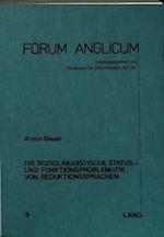 Die Soziolinguistische Status- Und Funktionsproblematik Von Reduktionssprachen