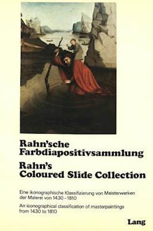 Rahn'sche Farbdiapositivsammlung. Rahn's Coloured Slide Collection